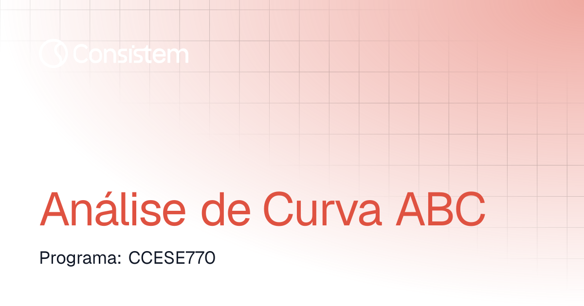 Análise de Curva ABC | Entradas | Consistem ERP