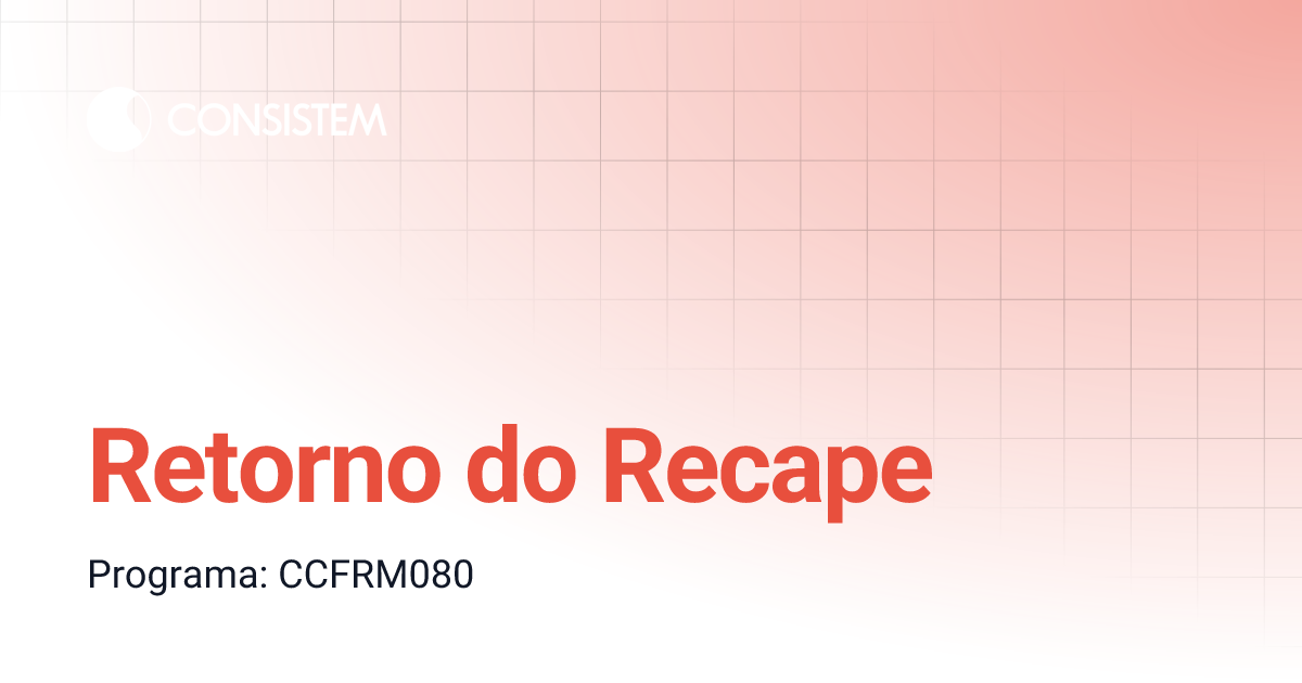 Retorno do Recape | Consistem